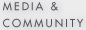 media & community